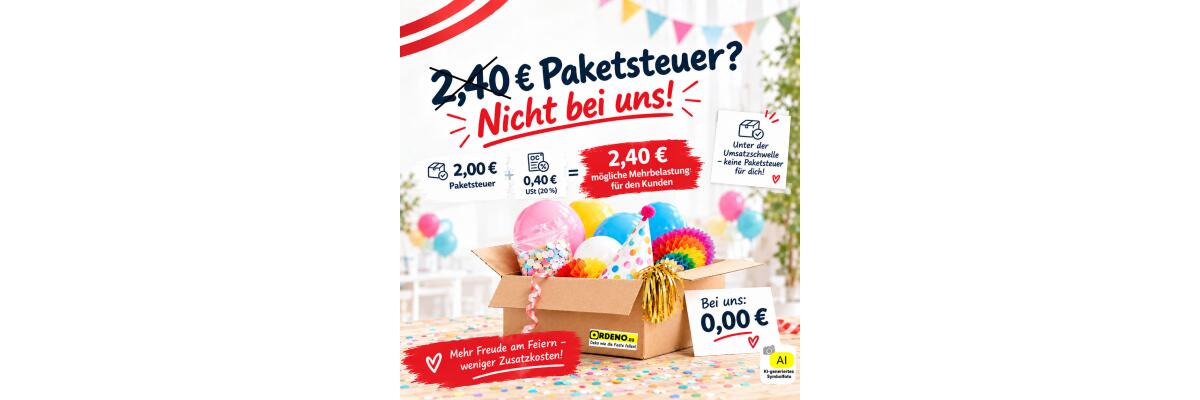 2,40 € Paketsteuer in Österreich: Bei uns fällt sie nicht an! - Paketsteuer Österreich 2026: Bei uns keine 2,40 € Paketsteuer